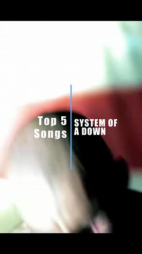 🎵 TOP 5 SYSTEM OF A DOWN SONGS 🎵 #top5 #fivesongz #systemofadown #rock #metal #rock #fyp #music #fy #soad #systemofadowntoxicity