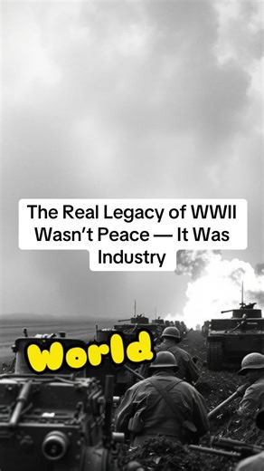 The Real Legacy of WWII Wasn’t Peace — It was Industry U.S. Military History War history U.S. History Military history Military American military history History America WWII #history #militaryhistory #america #military #WWII