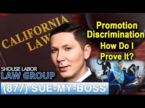 Promotion Discrimination -- "How Do I Prove It?"