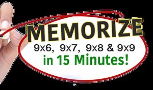Trick to Memorize 9x6, 9x7, 9x8 & 9x9 in 15 Minutes!