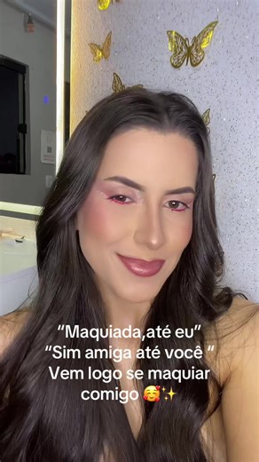 Vem logo amiga 🥰✨✨#trend #challenge #makerosa