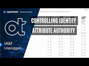 Controlling identity attribute authority with OpenText Core Identity Foundation