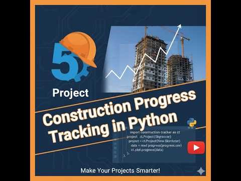 Project 5 - Construction Progress Tracking. #python #civilengineering #coding