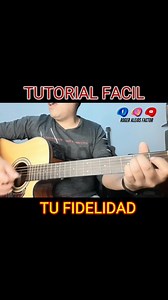 ✅️TUTORIAL DE GUITARRA TU FIDELIDAD ✅️ FACIL Y SENCILLO DE APRENDER ACORDES BASICOS EN LA GUITARRA | Adoremos Juntos