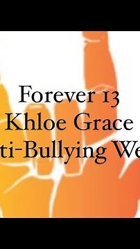 Anti-Bullying Week-Forever 13-Khloe Grace- SSE/BSL