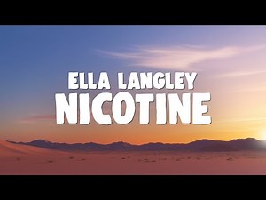 Ella Langley - nicotine