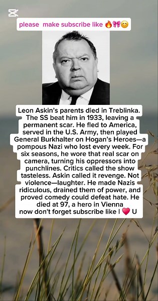 How Leon Askin Defeated Nazis with Laughter