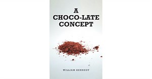 William Kennedy's New Book 'A Choco-Late Concept' Shows a Different Take on Simple and Healthy Eating