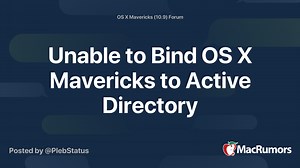 Unable to Bind OS X Mavericks to Active Directory