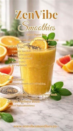 Citrus Digest Ease Smoothie for Afternoon Balance #zenvibesmoothies #smoothies #detoxsmoothie