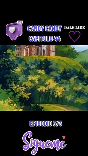 SÉRIE DE CANDY CANDY - CAPITULO 44 - EPISODIO 3/3 #candycandyanime #candycandycandy #candyfans #candycandy #tuseriefavorita #tuserie #recordaresvivir #paiseslatinos🇪🇨🇲🇽🇵🇦🇻🇪🇩🇴🇨🇴🇨🇦