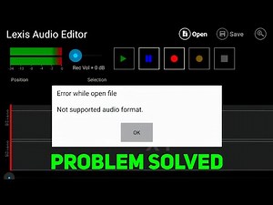 Lexis Audio Editor Not Supported Audio Format Or File Not Showing Solution 🔥