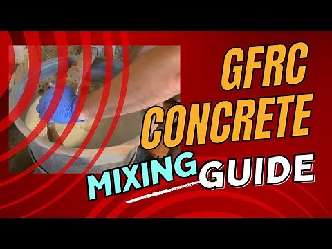 Mastering GFRC Concrete Additives Mixing