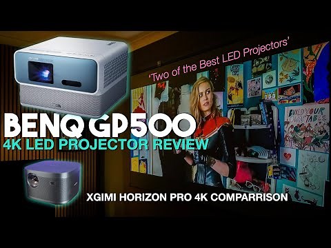 NEW BenQ GP500 4K LED Projector Review + vs XGIMI Horizon Pro 4K | Two of the Best Around!