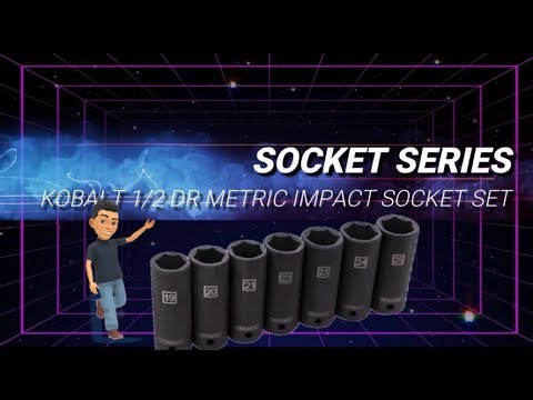 SOCKET SERIES - EPISODE 1 Kobalt 1/2 Drive Impact Socket Set