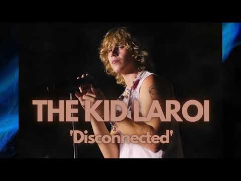 THE KID LAROI - Disconnected (Unreleased)