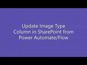 Update Image Type Column in SharePoint from Power Automate/Flow
