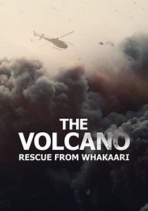 The Volcano: Rescue from Whakaari streaming