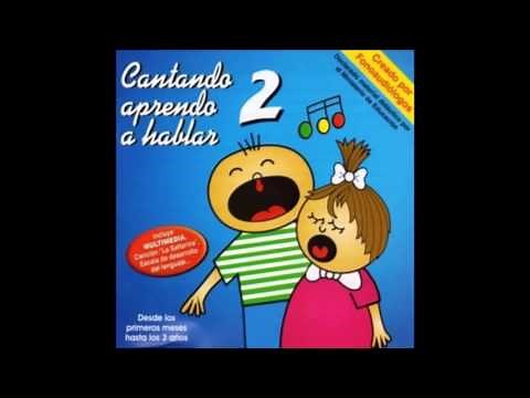 Cantando a Aprendo Hablar Volumen 2 ( Temas Completo)