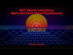SCP: Secret Laboratory | Alpha Warhead Theme (Synthwave Remix)