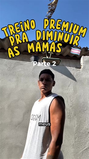 Treino FTM: Dicas para Diminuir Mamas com Exercícios