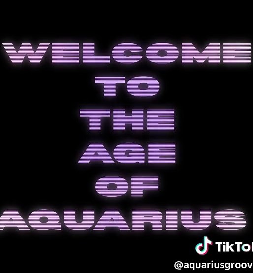 welcome to the age of aquarius ♒️