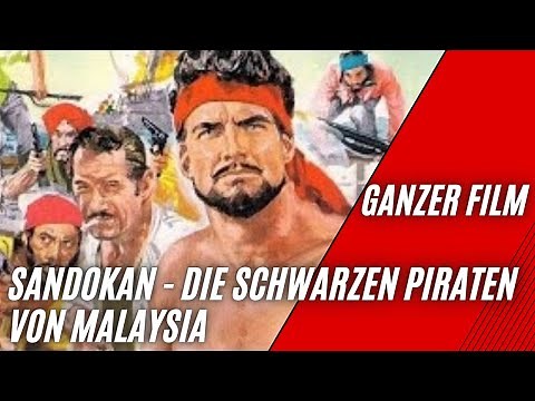 Sandokan - Die schwarzen Piraten von Malaysia (1964) | Action | Ganzer Film auf Deutsch
