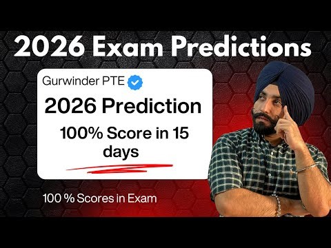 PTE Exam Repeated Predictions in 2026, 100% repeat in real exam ( Gurwinder PTE )