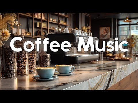 Relaxing Coffee Music ☕ Smooth Jazz & Bossa Nova Instrumental for Study, Work, and Deep Focus