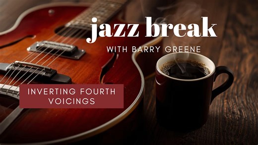 Inverting 4th Voicings - Jazz Break