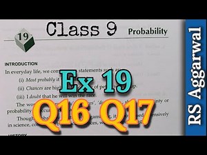 Ex 19 | Q16 Q17 | Probability | Class 9 | RS Aggarwal | CBSE | Rajmith Study