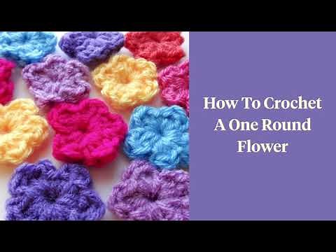 How To Crochet A One Round Flower: Fiber Flux Minute Makes