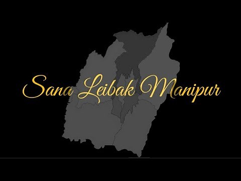 Sana Leibak Manipur Lyrics | Best evergreen Manipuri Song | Best Patriotic Manipuri Song