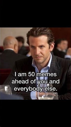 I Am 50 Memes Ahead of Everyone 😂🧠