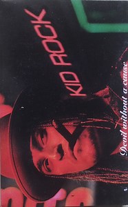 Kid Rock - Devil Without A Cause