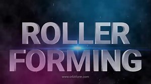 Roller Forming Overview