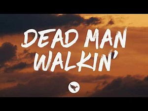 Waylon Wyatt - Dead Man Walkin' (Lyrics)