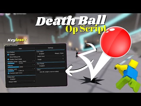 *NEW* Death Ball Script | Pastebin 2025 | Keyless