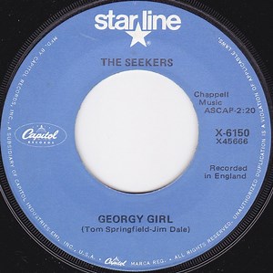 The Seekers - Georgy Girl / I'll Never Find Another You
