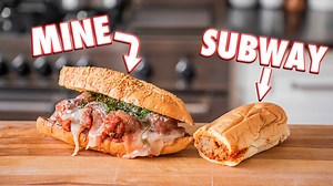 Making The Subway Meatball Sub At Home | But Better | Chef Joshua Weissman
