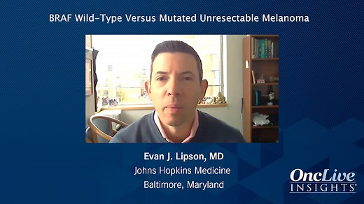 BRAF-Wild Type vs Mutated Unresectable Melanoma   | OncLive