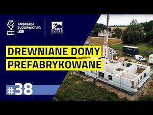 #38 Drewniane domy prefabrykowane , czyli budowa domu nawet w 3 miesiące! Poznaj markę DOMY EXPERT!