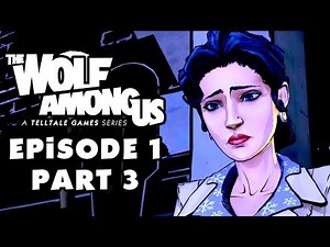 The Wolf Among Us - Episode 1: Faith, Part 3: The Long Goodbye (PC Gameplay Walkthrough)