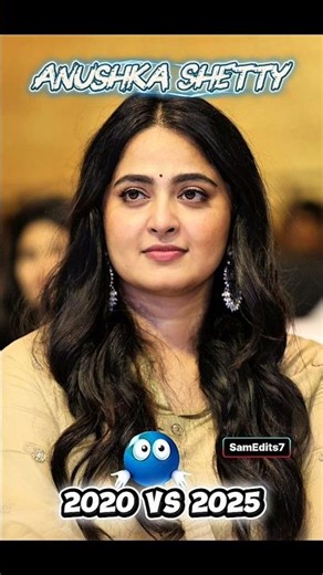 Gorgeous Indian Actress Anushka Shetty | ☠️ 2020 vs 🥶 2025 | 4K Photo Transformation