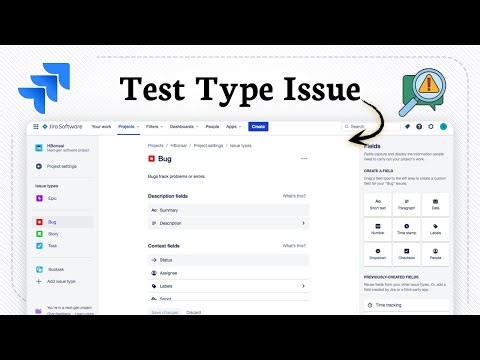 How to Create a Test type Issue in Jira (Simple QA Setup)