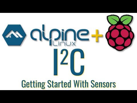 Alpine Linux on Raspberry Pi Basics: Using I2C Sensors