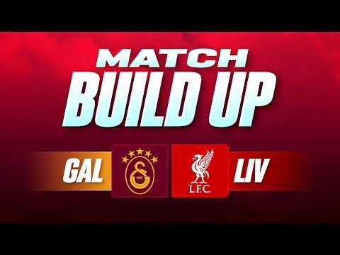 Galatasaray v Liverpool | Uncensored Match Build Up