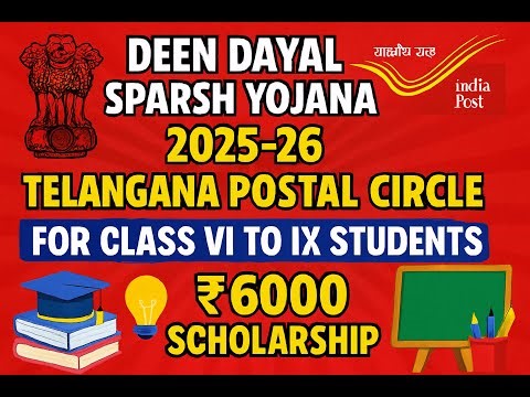 Telangana postal Circle DEEN DAYAL SPARSH YOJANA for 2025-26 for students of Class VI to IX