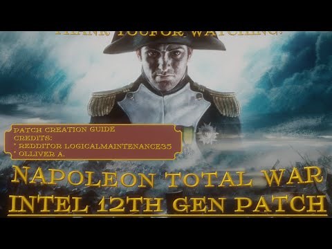 Napoleon Total War: Intel 12th-gen Patch Tutorial