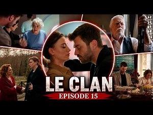 THE CLAN EPISODE 15 IN FRENCH | Devin Challenges Hülya, Aslan Threatened, Ibrahim Attacks!
